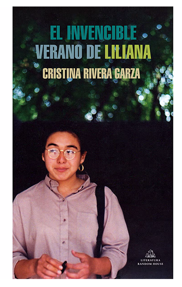 El invencible verano de Liliana, libro de Cristina Rivera  posible ganadora del Nobel de literatura