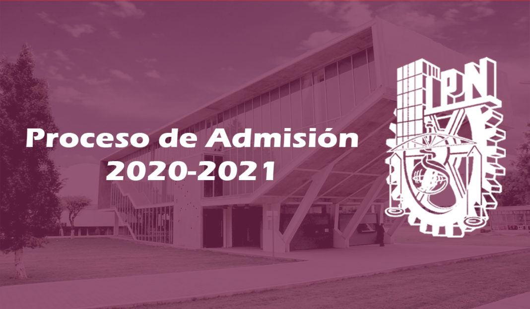 IPN: Nuevas fechas para el Proceso de Admisión 2020-2021 ...