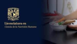 UNAM aprueba nueva carrera: "Ciencia de la Nutrición Humana"