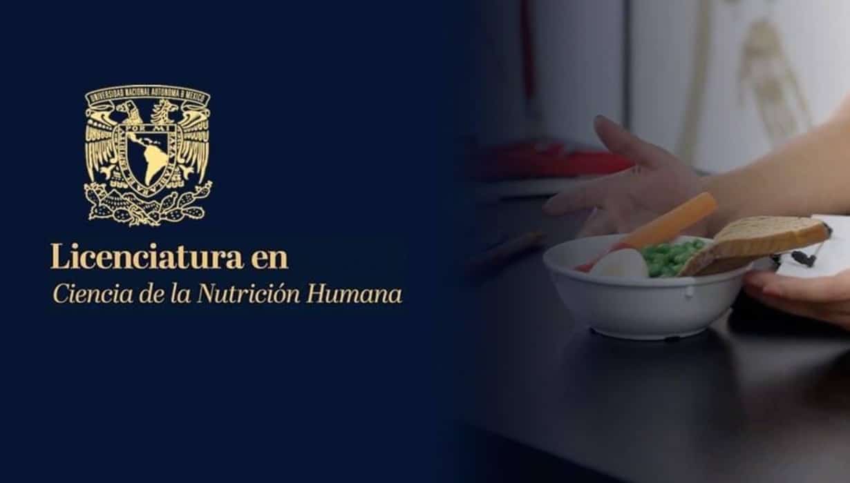 UNAM aprueba nueva carrera: “Ciencia de la Nutrición Humana”