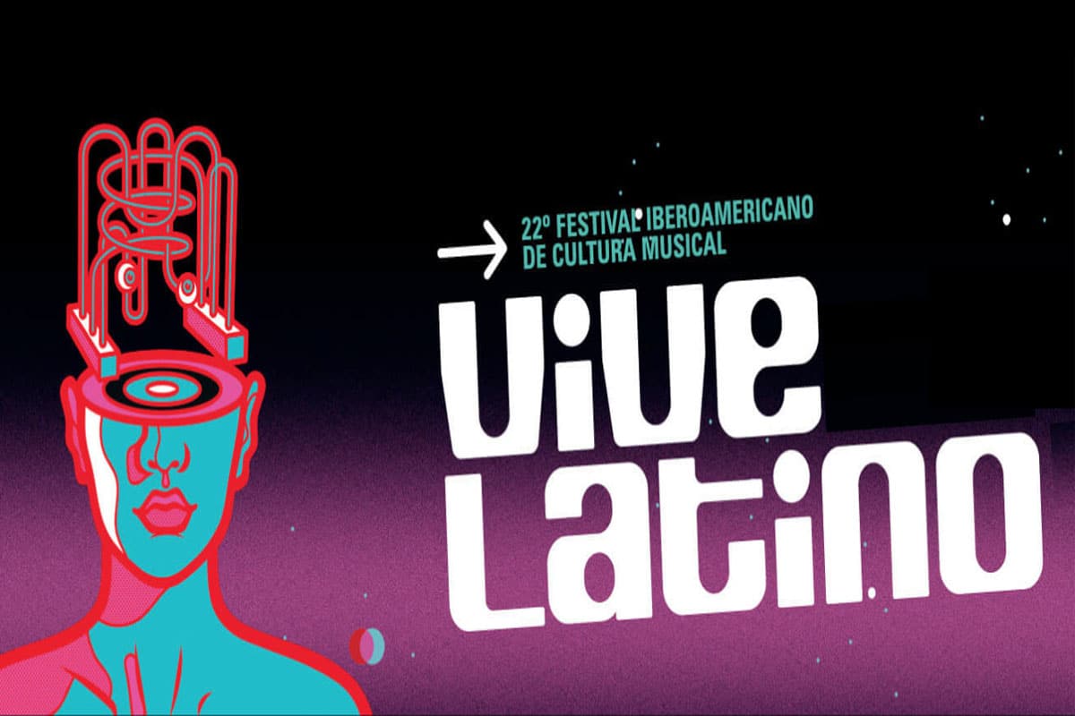 Vive Latino 2022: quiénes estarán, cuándo y de a cómo