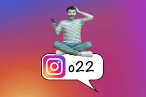 ¿Qué significa o22 en Instagram? Contexto del nuevo trend