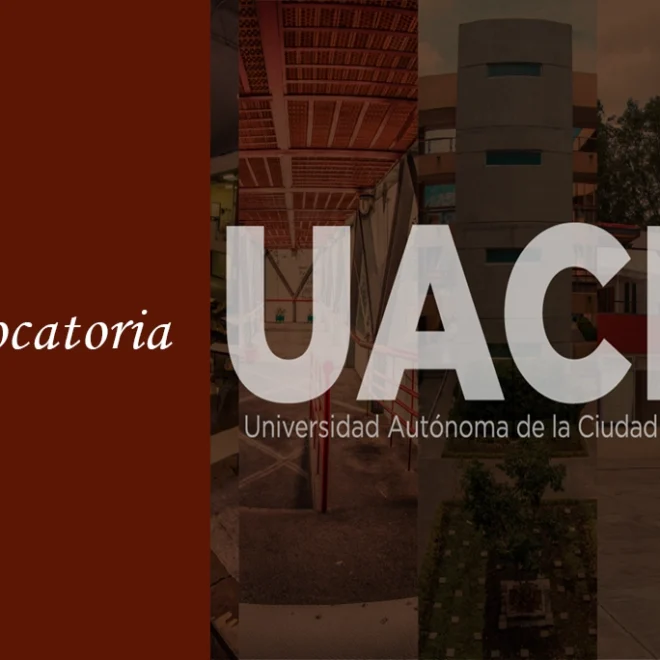 UACM Abre convocatoria ¡sin examen de admisión! Estos son los requisitos y pasos