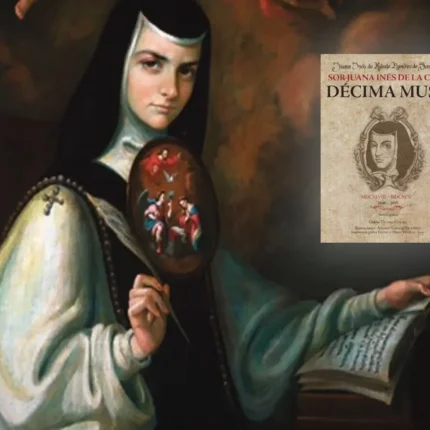 Sor Juana Inés de la Cruz: ¿Por qué también es conocida como la Décima Musa?