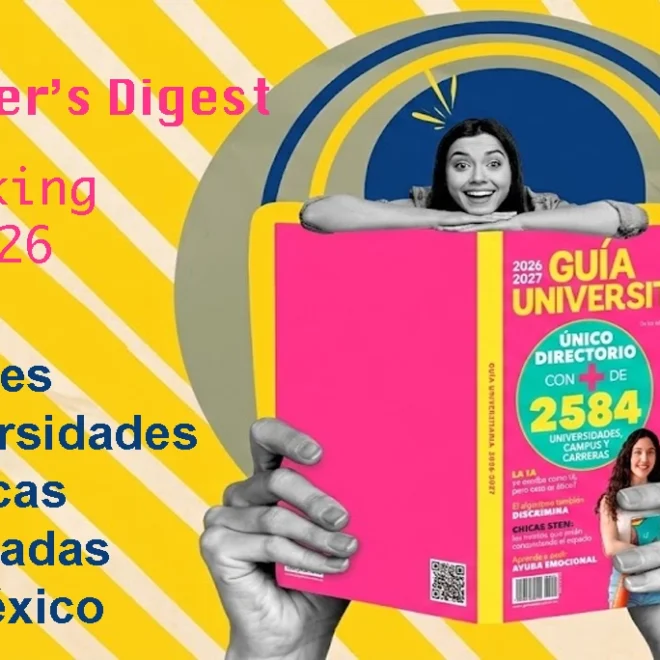 TOP 10 Mejores Universidades Públicas y Privadas de México: Ranking Reader’s Digest 2026